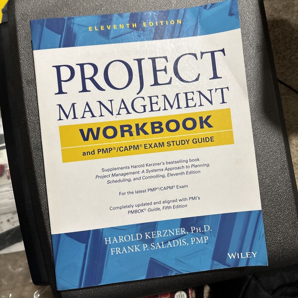 Project Management Workbook and PMP / CAPM Exam Study Guide